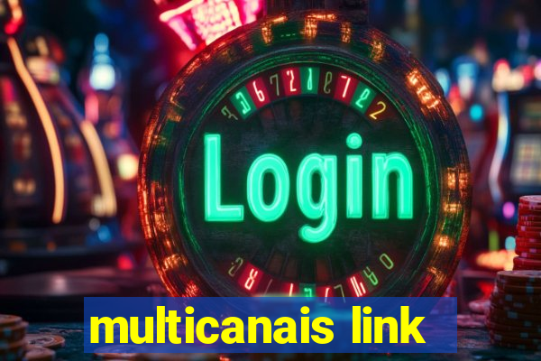 multicanais link